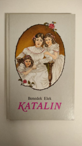 Benedek Elek - Katalin