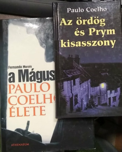 Paulo Coelho, Fernando Morais - 2 db mű: A Mágus - Paulo Coelho élete+ Az ördög és Prym kisasszony