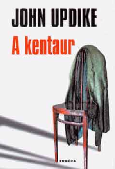 John Updike - A kentaur