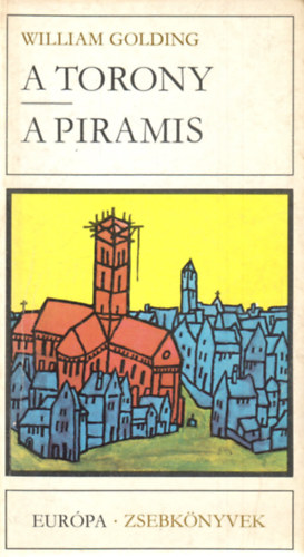 William Golding - A torony-A piramis