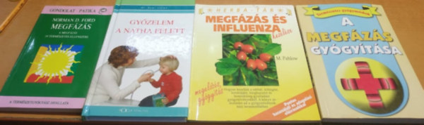 Dr. Somi Ildik, Fehr Sndor, Mannfried Pahlow Norman D. Ford - 4 db Ntha s megfzs: Megfzs: A megfzs 18 termszetes ellenszere; Gyzelem a ntha felett; A megfzs gygytsa; Megfzs s influenza kezelse