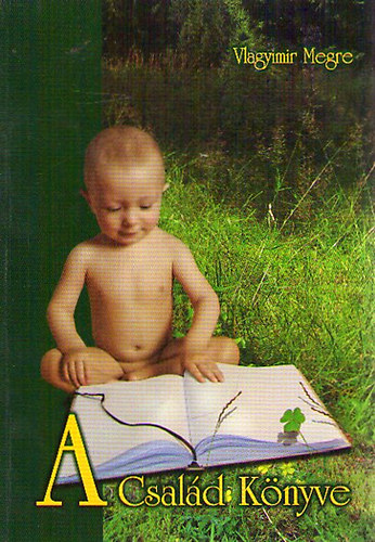 Vlagyimir Megre - A csal�d k�nyve