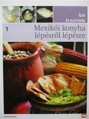 Campos Jimenez Mria - Mexiki konyha lpsrl lpsre (zek s kultrk 1.)