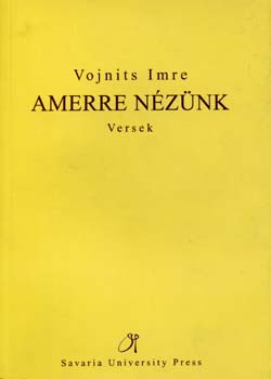 Vojnits Imre - Amerre n�z�nk