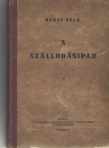 Kurtz B�la - A sz�llod�sipar