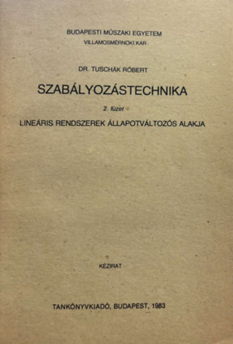 Dr. Tuschk Rbert - Szablyozstechnika 2. fzet (Mintavteles rendszerek)