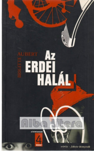 Brigitte Aubert - Az erdei hal�l