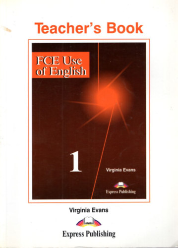 Virginia Evans - FCE Use of English - Teacher's Book 1-2.