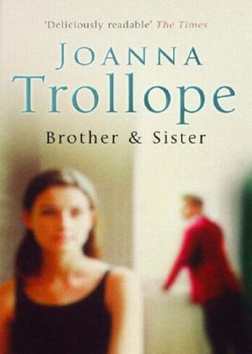 Joanna Trollope - Brother and Sister