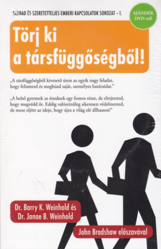 Dr. Barry K. Weinhold Janae B. Weinhold - T�rj ki a t�rsf�gg�s�gb�l!
