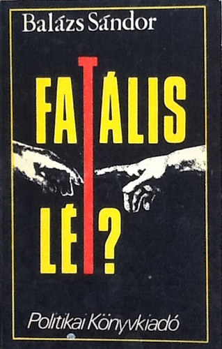 Bal�zs S�ndor - Fat�lis l�t?