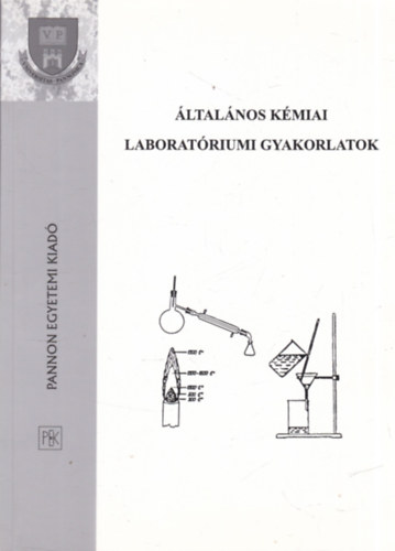 Balog-Rusz-Vízi-Zábó-Welther - Általános kémiai laboratóriumi gyakorlatok