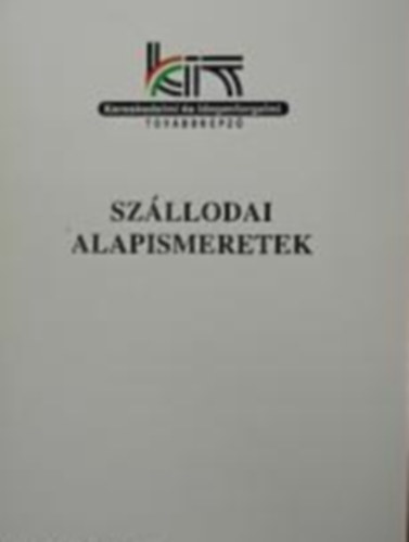 Hajdu M�ria - Sz�llodai alapismeretek