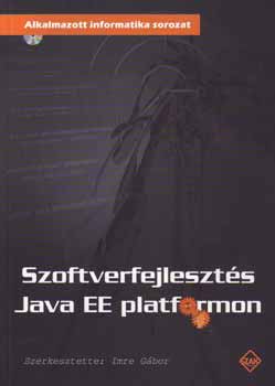 Imre Gbor /szerk./ - Szoftverfejleszts Java EE platformon