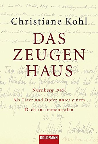 Christiane Kohl - Das Zeugenhaus