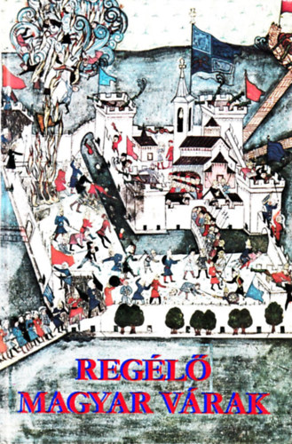 Bujt�s Am�lia / Szerkeszt� / - Reg�l� Magyar v�rak