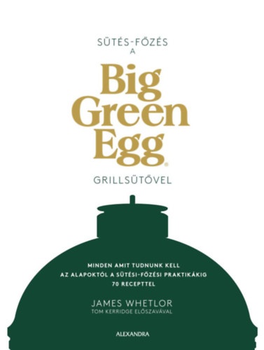 James Whetlor - Sts - fzs a Big Green Egg grillstvel