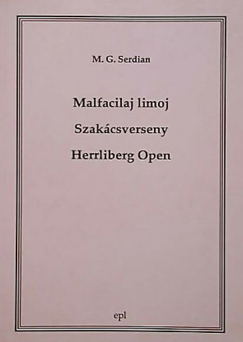 Serdi�n Mikl�s - Malfacilaj limoj - Szak�csverseny - Herrliberg Open