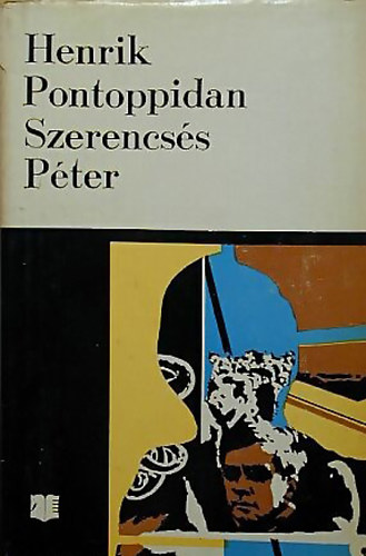 Henrik Pontoppidan - Szerencs�s P�ter
