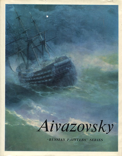 Aurora Art Publishers - Aivazovsky (russian painters)