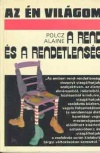 Polcz Alaine - A rend s a rendetlensg