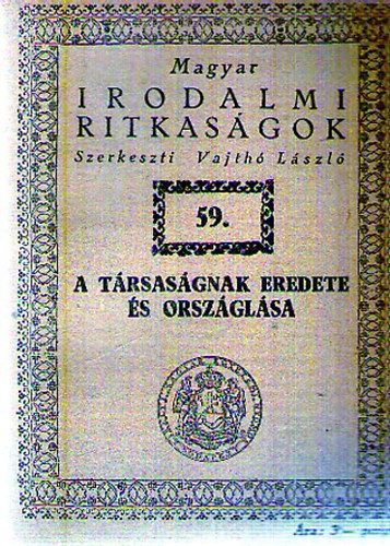 Vajth� L�szl�  (szerk.) - A t�rsas�gnak eredete �s orsz�gl�sa