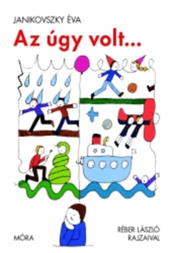 Janikovszky va - Az gy volt...