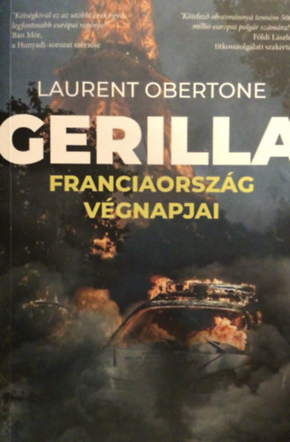 Laurent Obertone - Gerilla - Franciaorszg vgnapjai