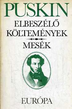 Alexander Szergejevics Puskin - Elbeszélő költemények - Mesék