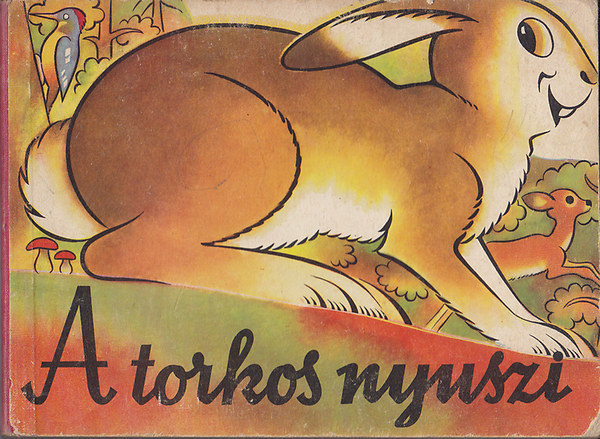 J.Z. Novák - A torkos nyuszi