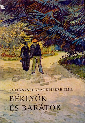 Kolozsv�ri Grandpierre Emil - B�kly�k �s bar�tok