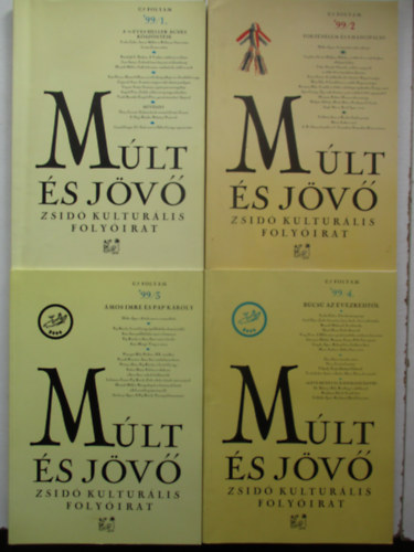 M�lt �s j�v� (zsid� kultur�lis foly�irat 1999/1-4 3 k�nyvben)