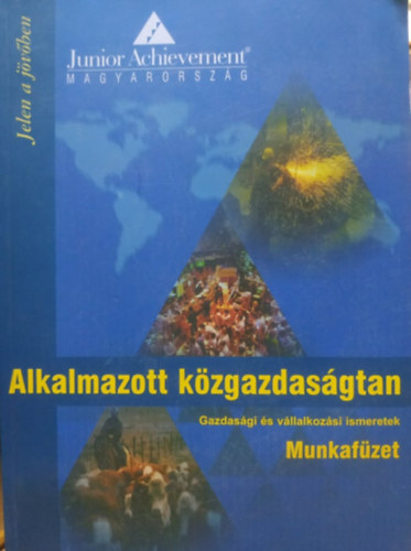 Jvorszky Ivn  (szerk.) - Alkalmazott kzgazdasgtan - munkafzet