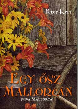 Peter Kerr - Egy ősz Mallorcán