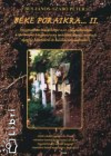 B�s J�nos; Dr. Szab� P�ter - B�ke poraikra... II.