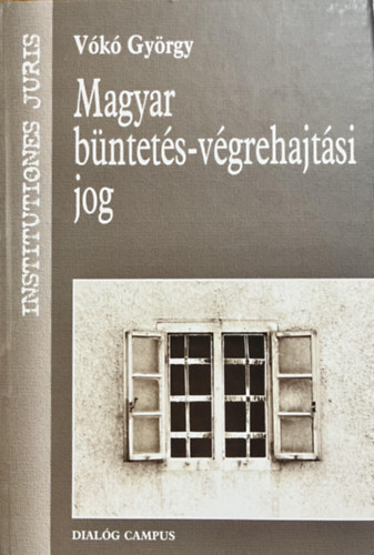 Vókó György - Magyar büntetés-végrehajtási jog