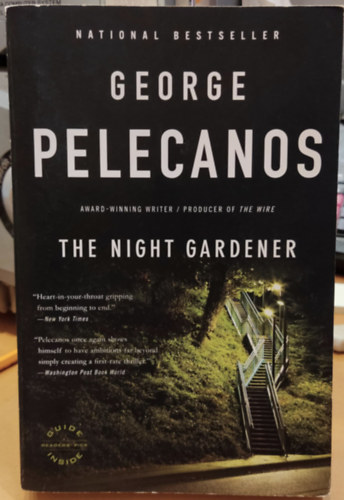 George P. Pelecanos - The Night Gardener