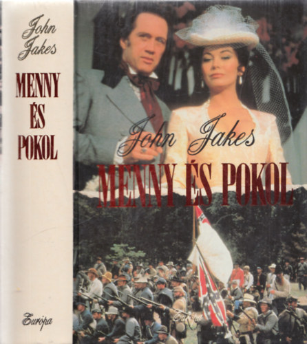 John Jakes - Menny s pokol