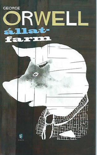George Orwell - �llatfarm