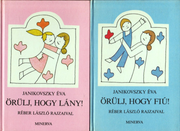 Janikovszky va - rlj, hogy lny!/rlj, hogy fi! I-II.