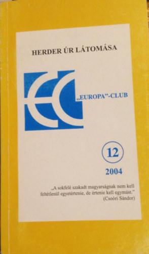 Lezs�k S�ndor, �ger Gy�rgy, Matuska M�rton, Juh�sz L�szl�, Sa�ry �va Kov�cs Istv�n - Herder �r l�tom�sa