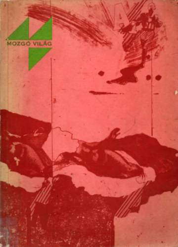 nincs megadva - Mozg� Vil�g (Els� f�zet) 1971