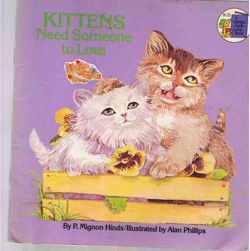 P. Mignon Hinds - Kittens Need Someone to Love