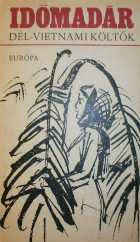 Időmadár (Dél-vietnami költők)