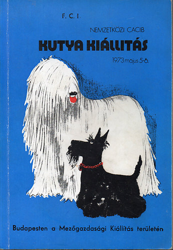 Nemzetkzi Cacib kutyakillts katalgusa s programja 1973. mjus 5-6.