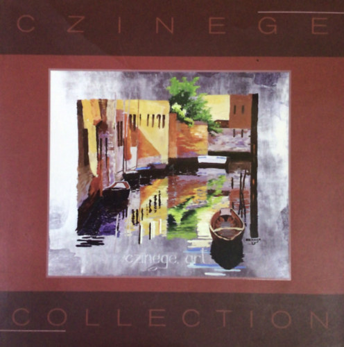Czinege Zsolt - Czinege Collection