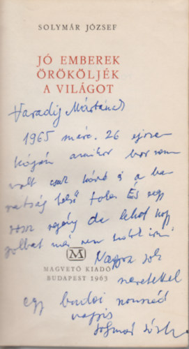 Solym�r J�zsef - J� emberek �r�k�lj�k a vil�got