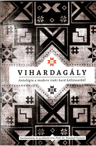 Hemdad Hussein Bakir - Vihardagály Antológia a modern araki kurd költészetből