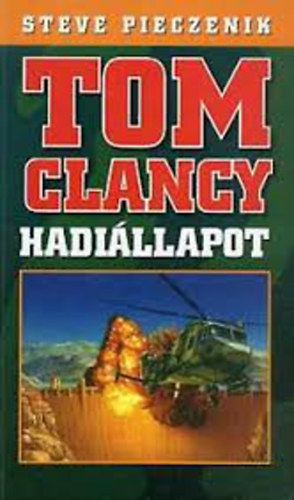 Steve s Clancy, Tom Pieczenik - Hadillapot II.