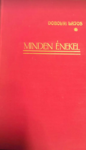 Dobolyi Lajos - Minden énekel